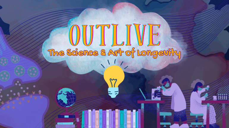 Outlive